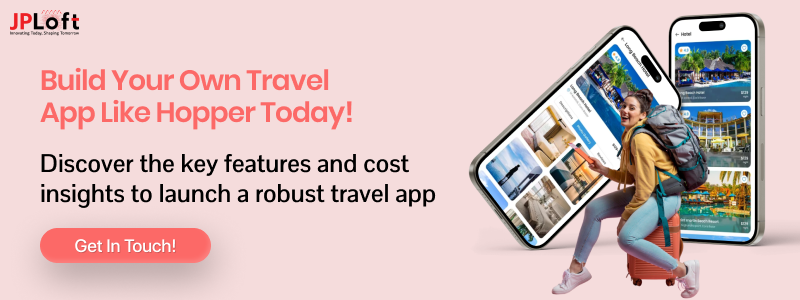 Build Your Own Travel App Like Hopper Today CTA1